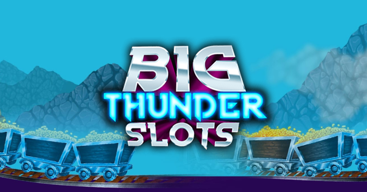 Big Thunder Slots